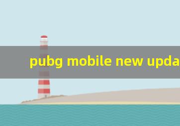 pubg mobile new update 2021